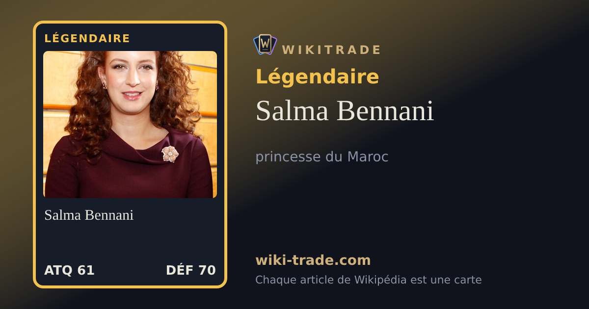 Salma Bennani — carte Légendaire
