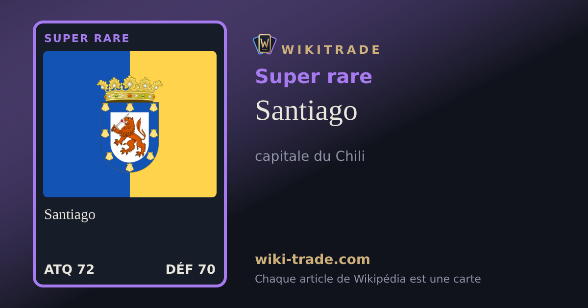 Santiago — carte Super rare