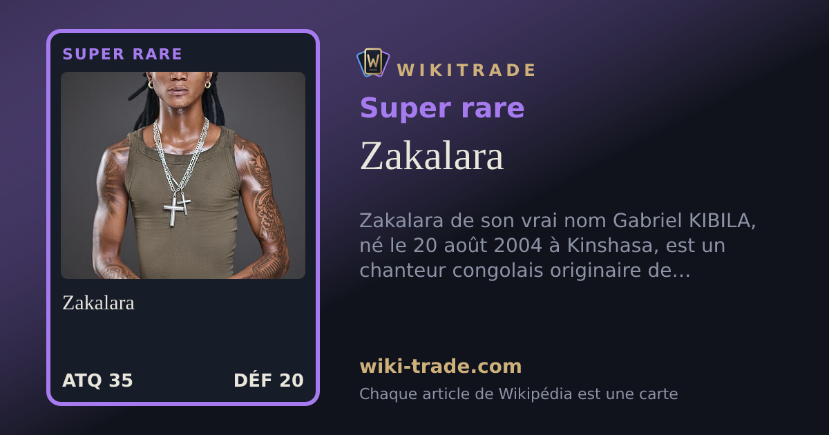 Zakalara — carte Super rare