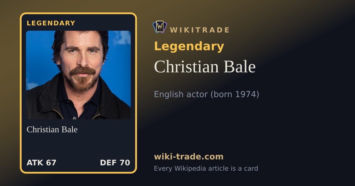 Christian Bale — Legendary card