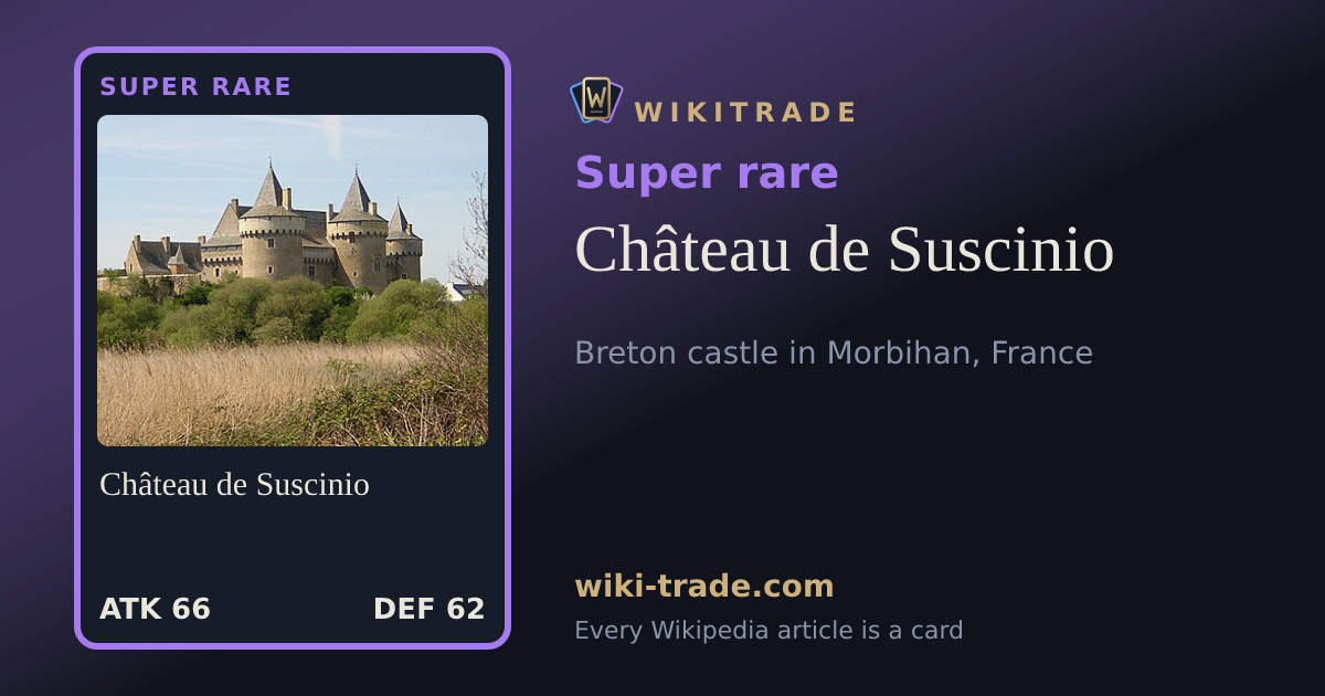 Château de Suscinio — Super rare card