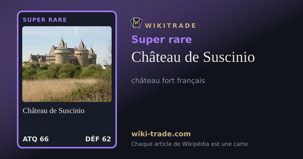 Château de Suscinio — carte Super rare