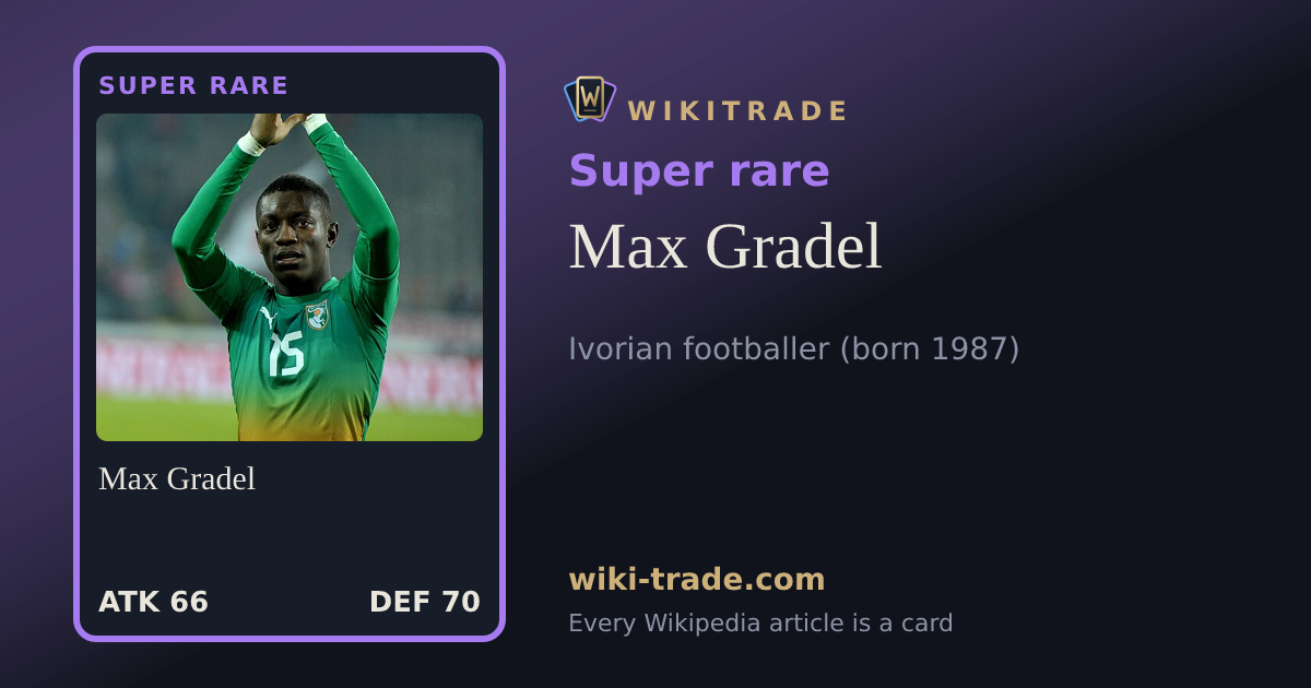 Max Gradel — Super rare card