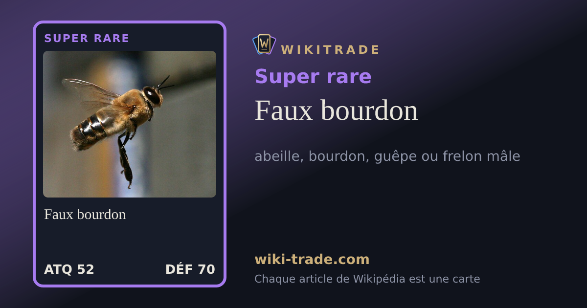 Faux bourdon — carte Super rare