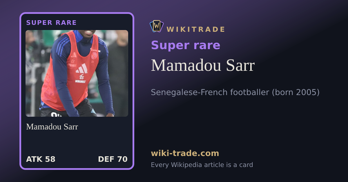 Mamadou Sarr — Super rare card