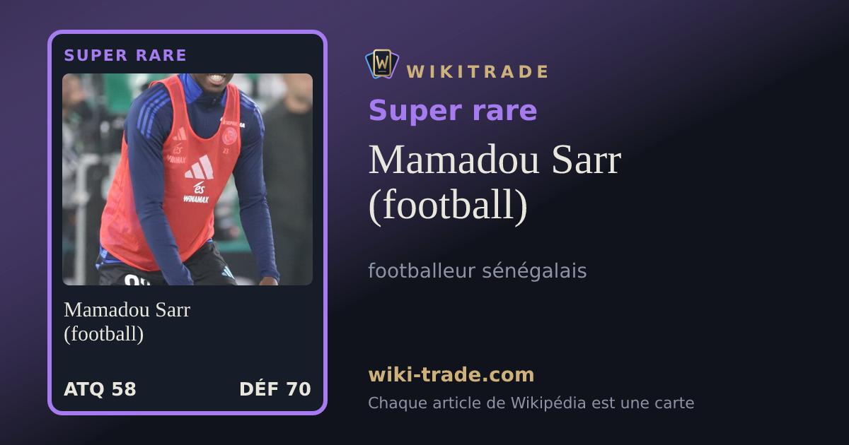 Mamadou Sarr (football) — carte Super rare