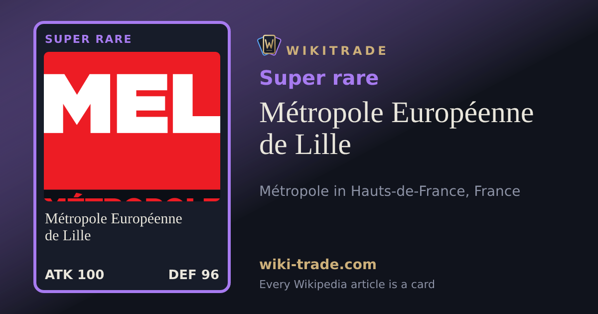 Métropole Européenne de Lille — Super rare card