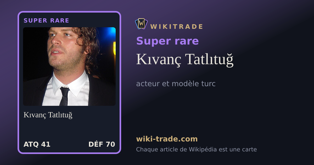 Kıvanç Tatlıtuğ — carte Super rare