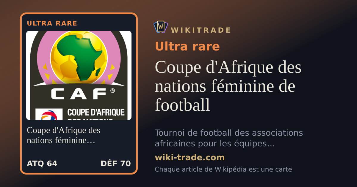Coupe d'Afrique des nations féminine de football — carte Ultra rare