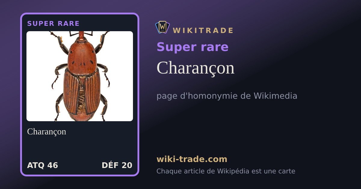 Charançon — carte Super rare