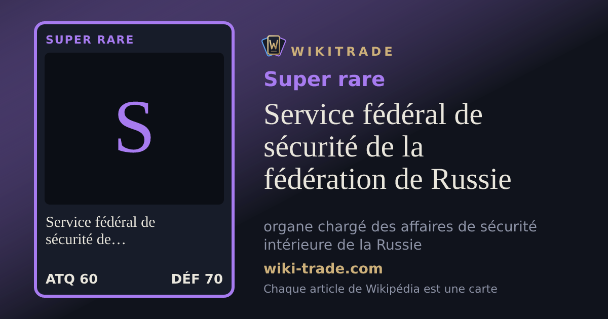 Service fédéral de sécurité de la fédération de Russie — carte Super rare