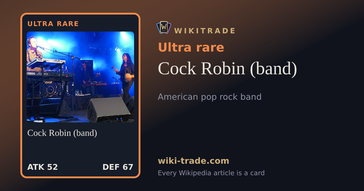 Cock Robin (band) — Ultra rare card