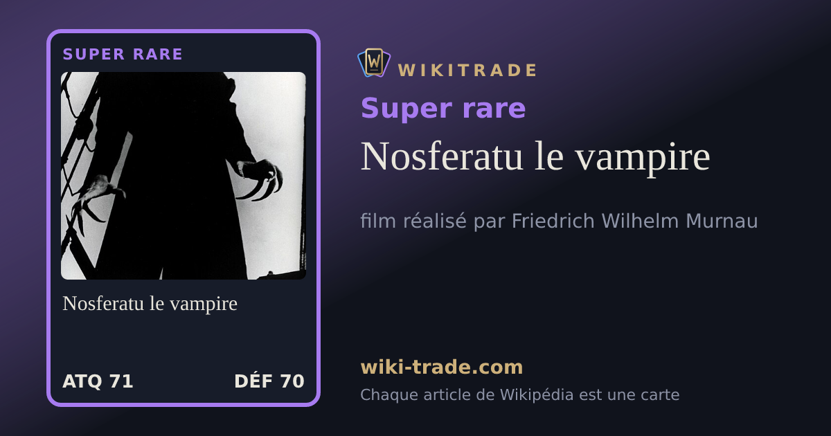 Nosferatu le vampire — carte Super rare