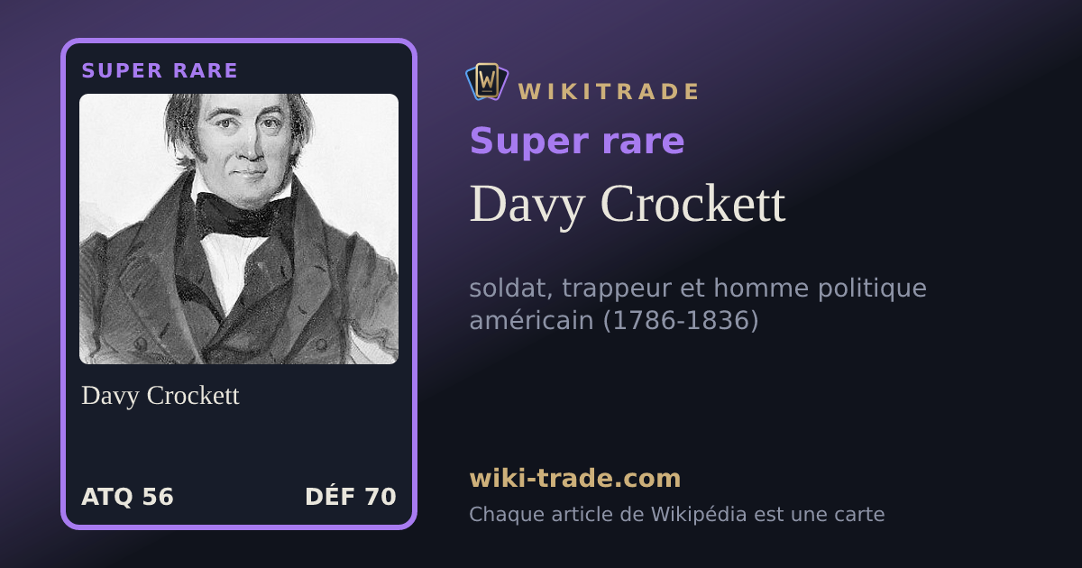 Davy Crockett — carte Super rare