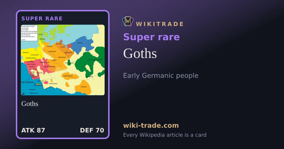 Goths — Super rare card