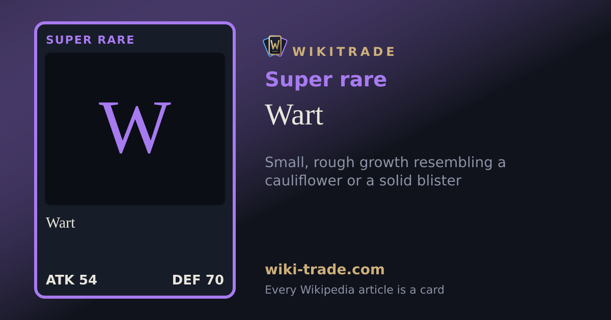Wart — Super rare card