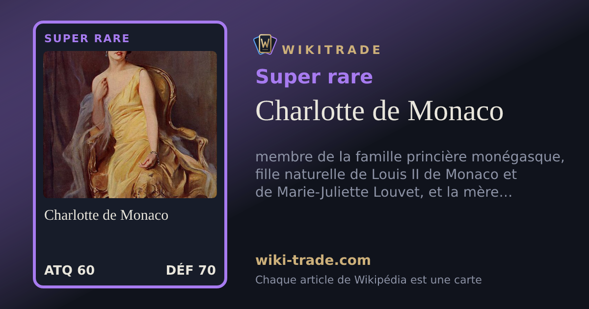 Charlotte de Monaco — carte Super rare