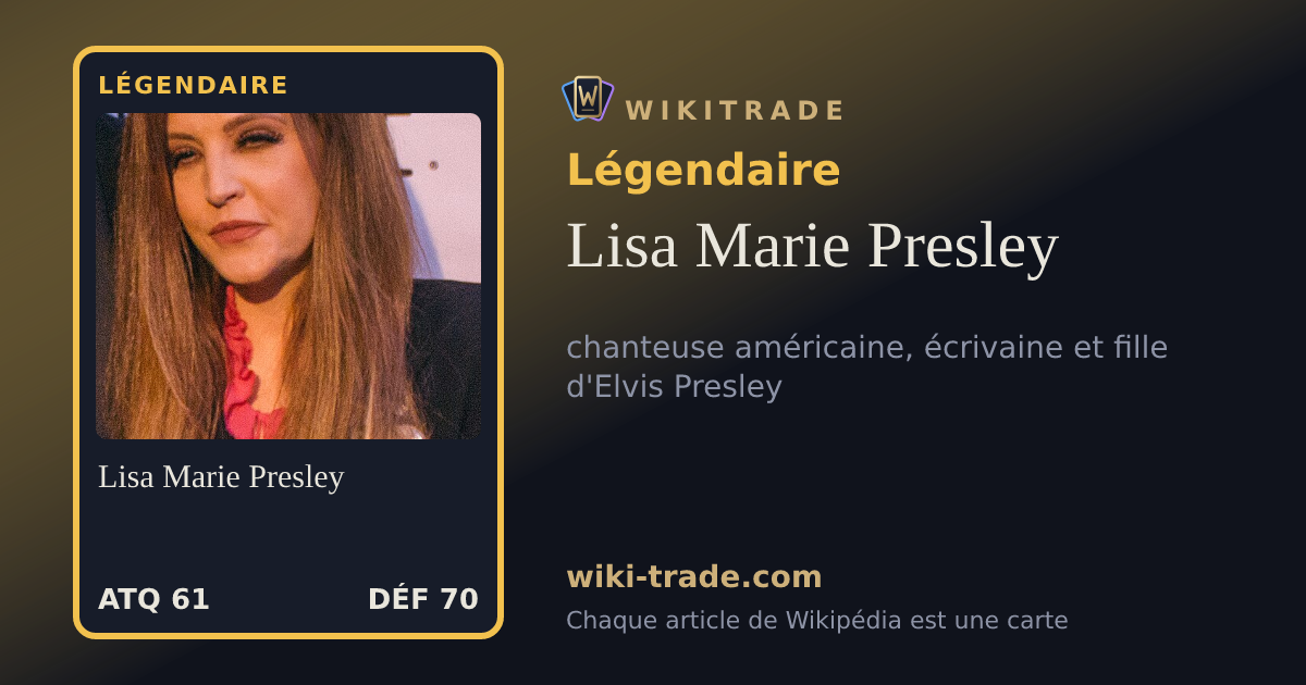Lisa Marie Presley — carte Légendaire