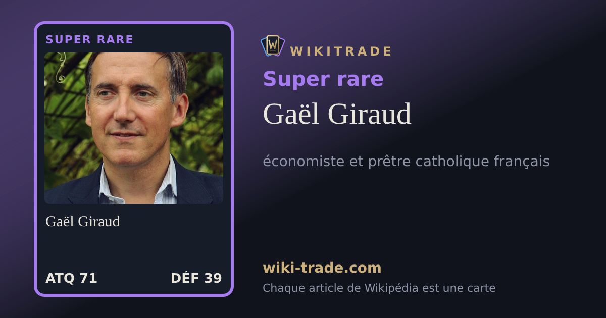 Gaël Giraud — carte Super rare