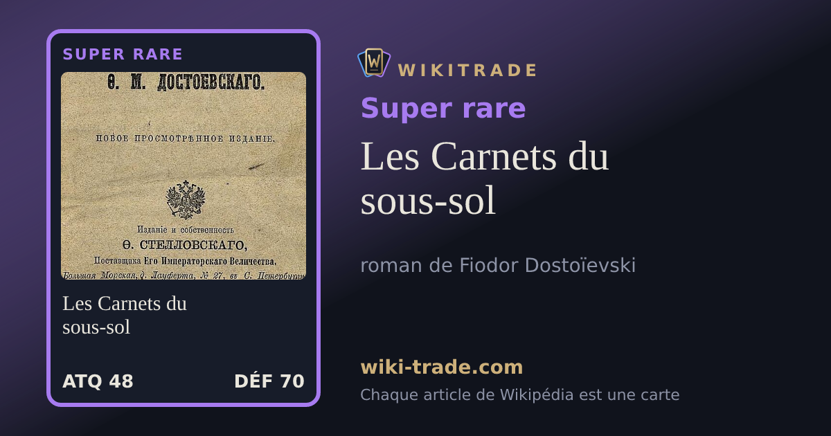 Les Carnets du sous-sol — carte Super rare