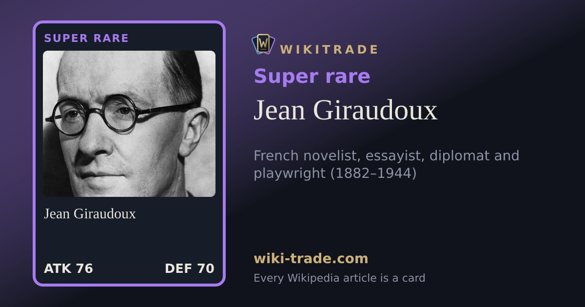 Jean Giraudoux — Super rare card