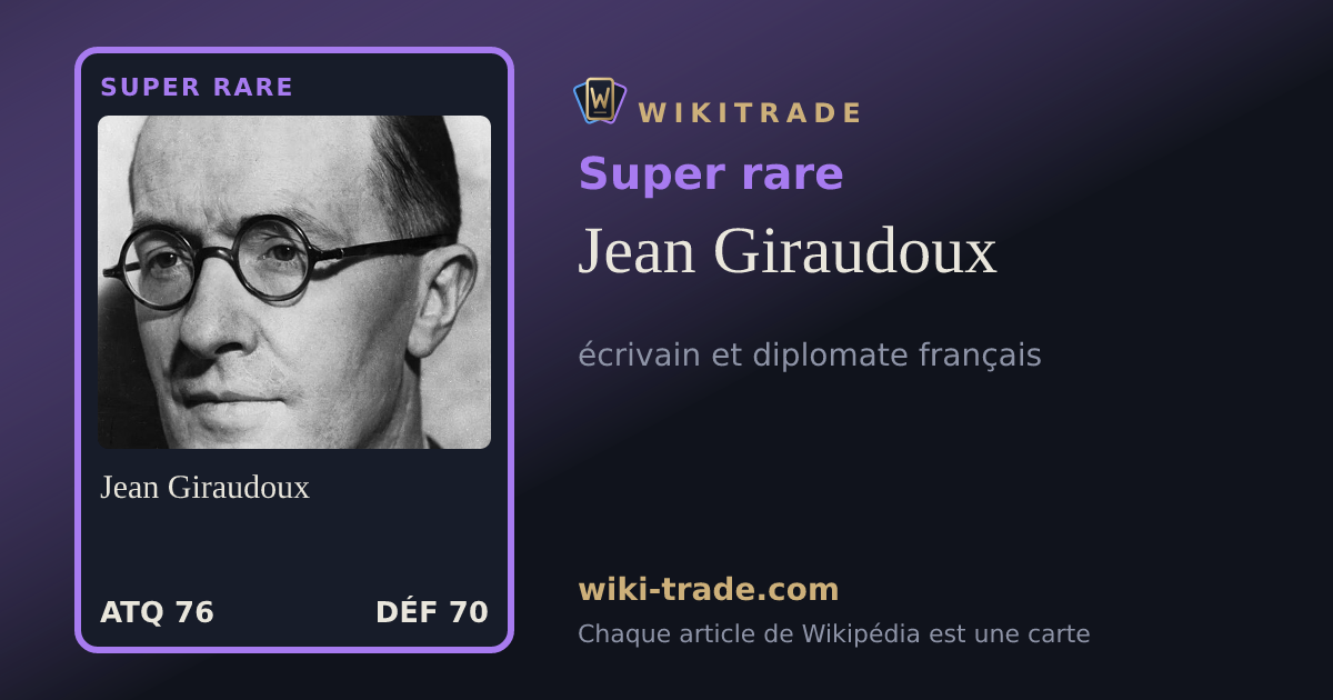 Jean Giraudoux — carte Super rare