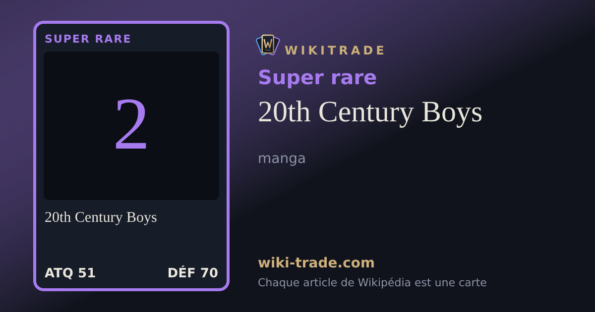 20th Century Boys — carte Super rare