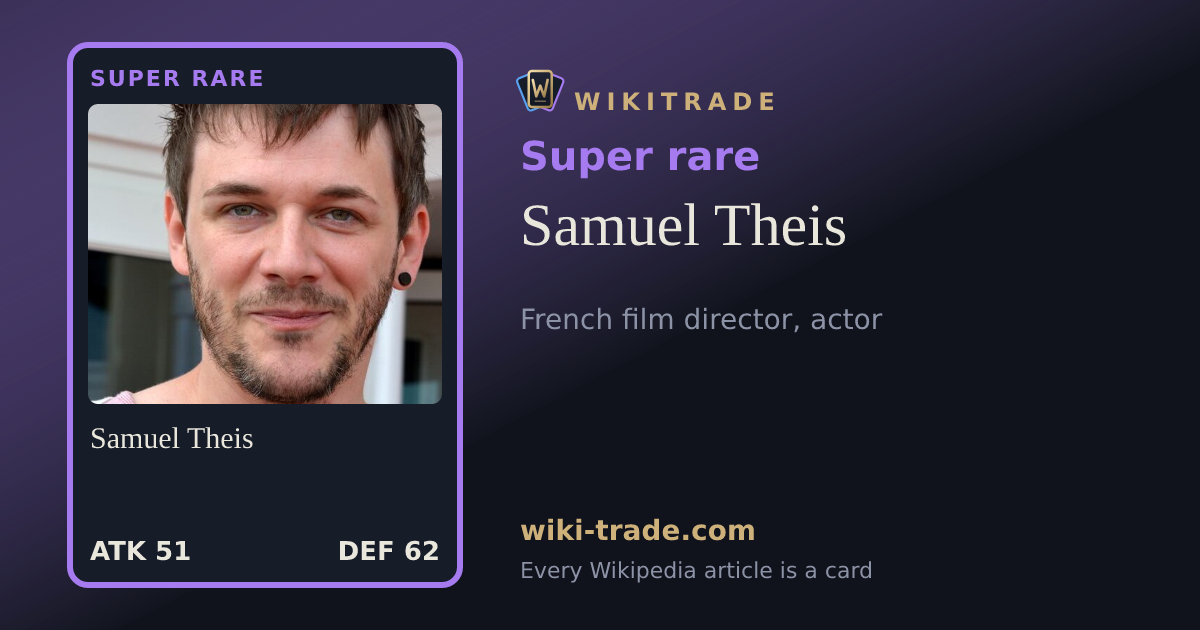 Samuel Theis — Super rare card