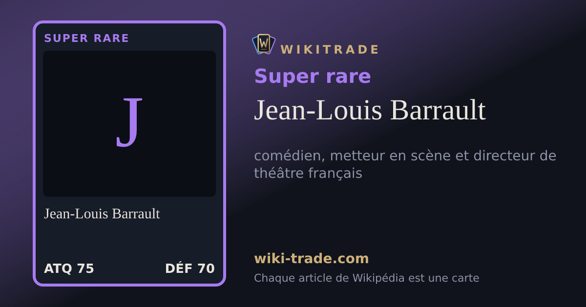 Jean-Louis Barrault — carte Super rare