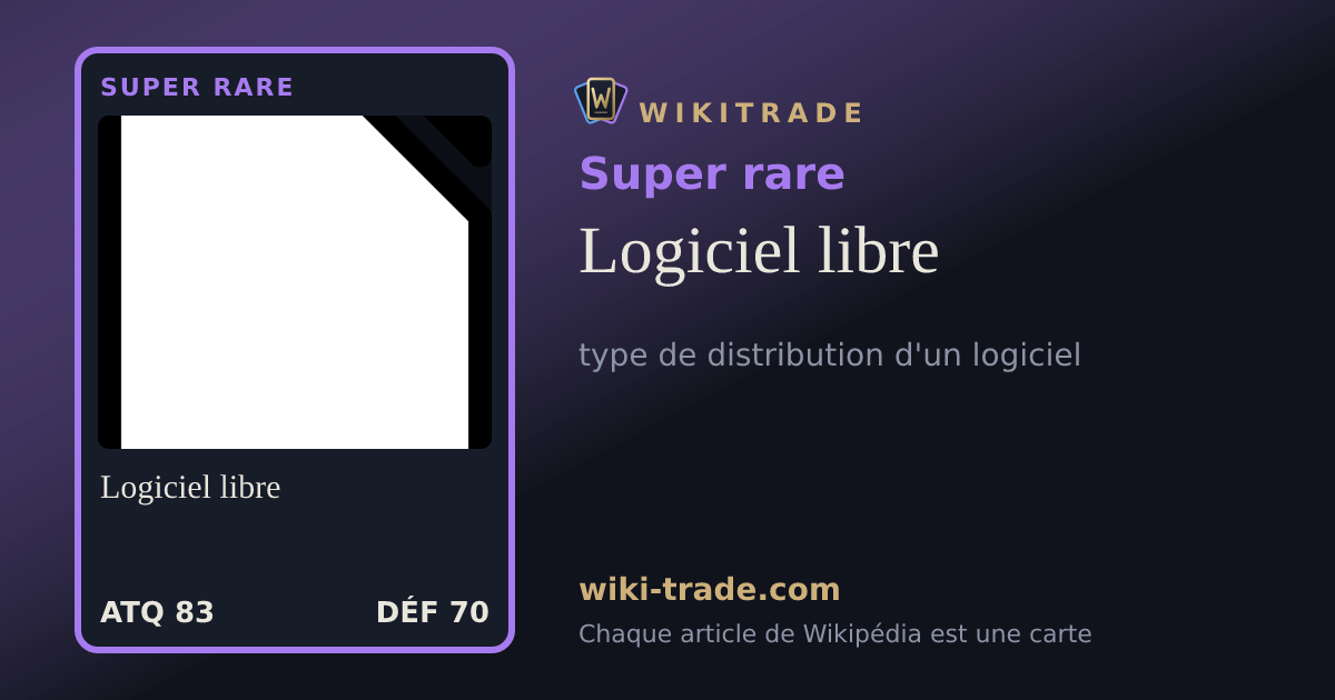 Logiciel libre — carte Super rare