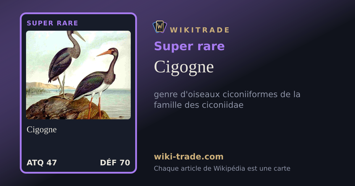 Cigogne — carte Super rare