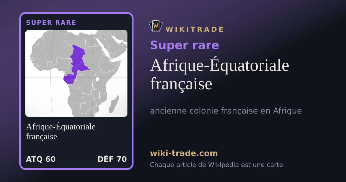Afrique-Équatoriale française — carte Super rare