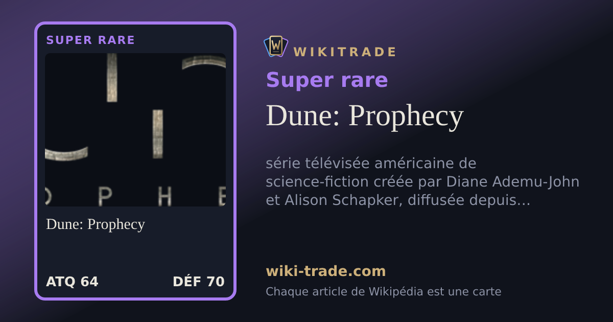 Dune: Prophecy — carte Super rare