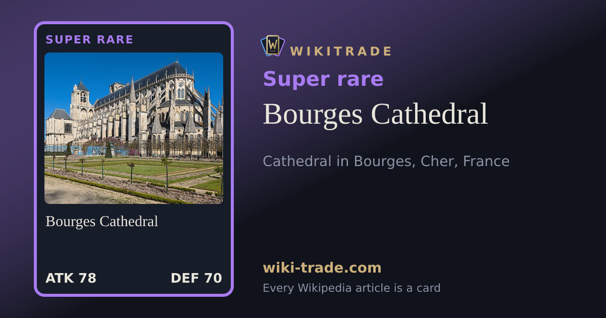 Bourges Cathedral — Super rare card