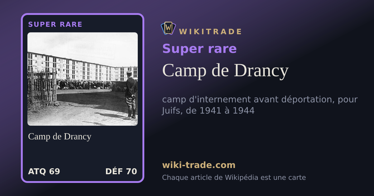 Camp de Drancy — carte Super rare