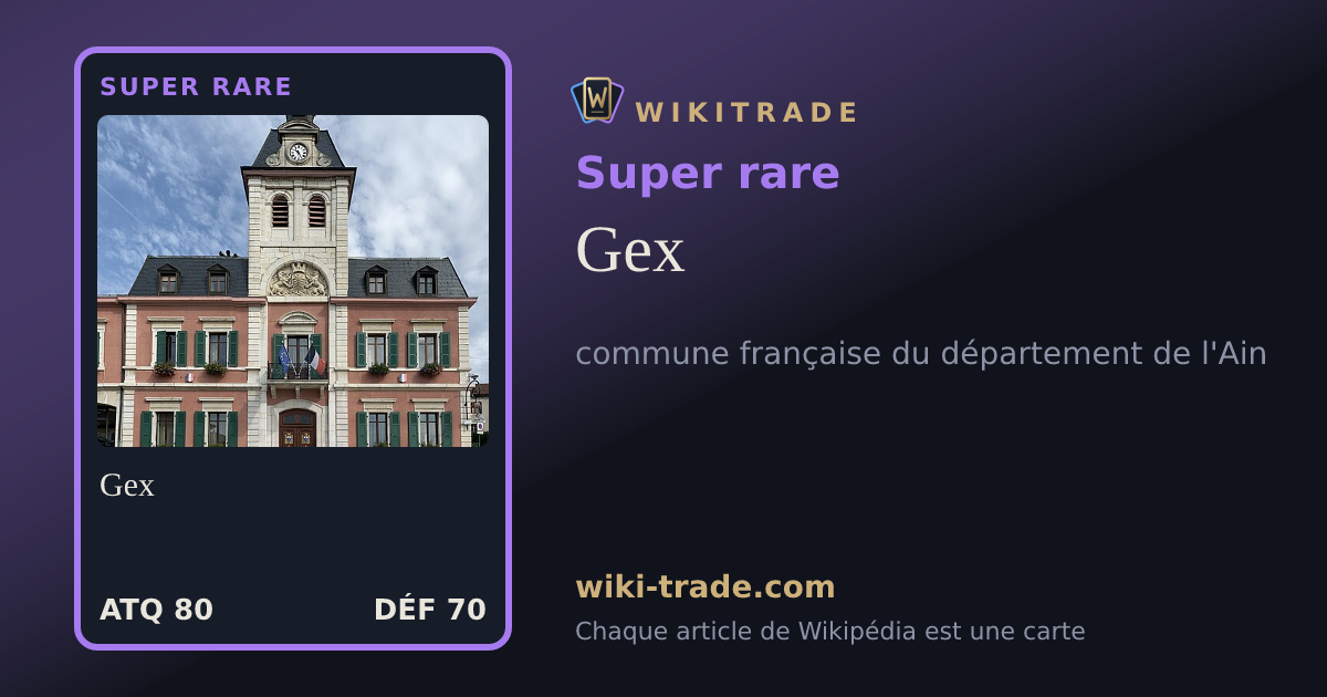 Gex — carte Super rare