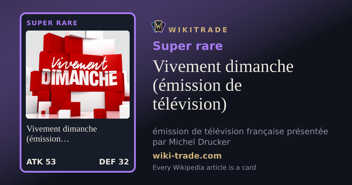 Vivement dimanche (émission de télévision) — Super rare card