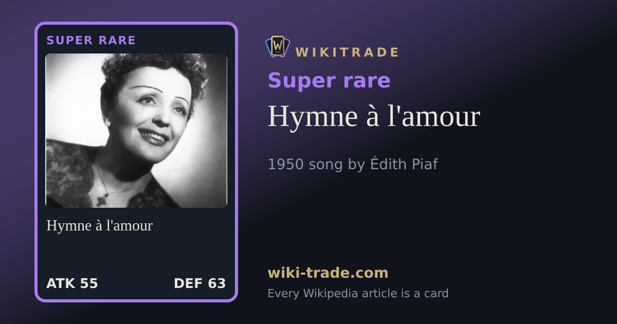 Hymne à l'amour — Super rare card