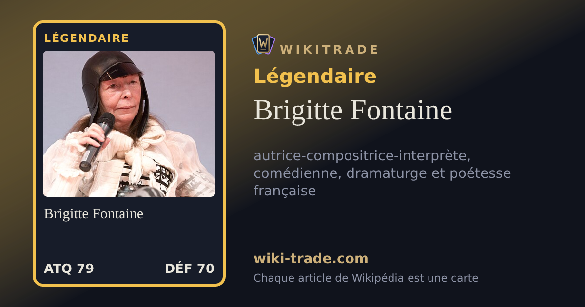 Brigitte Fontaine — carte Légendaire