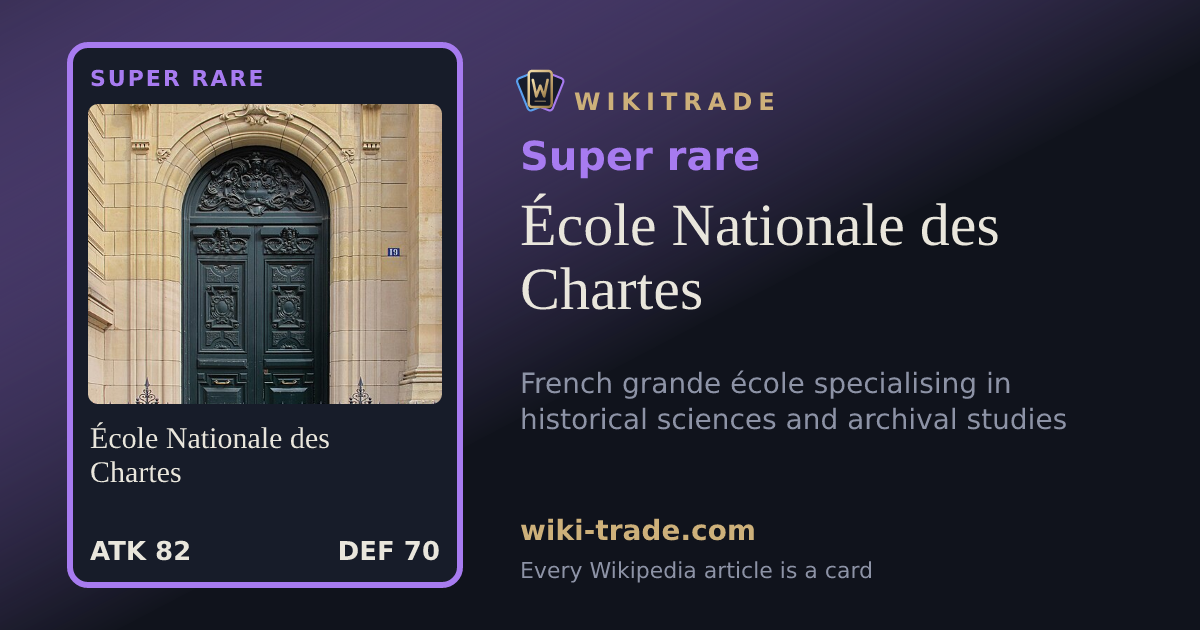 École Nationale des Chartes — Super rare card