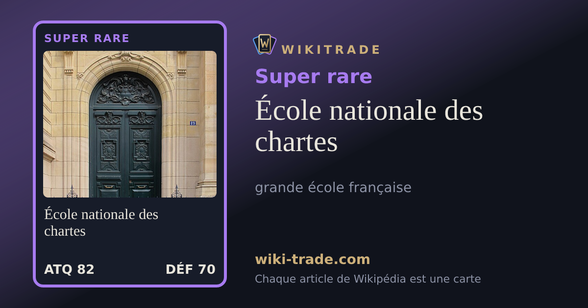 École nationale des chartes — carte Super rare