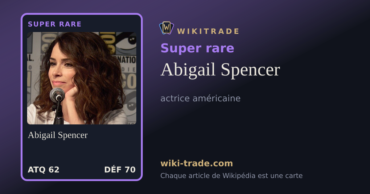Abigail Spencer — carte Super rare