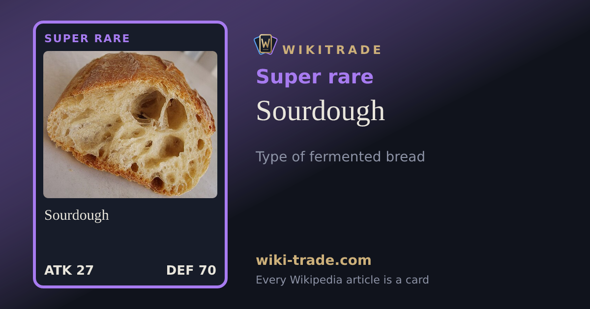 Sourdough — Super rare card