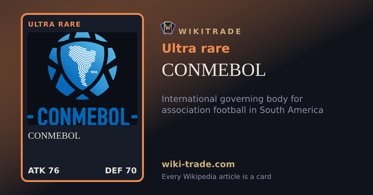 CONMEBOL — Ultra rare card
