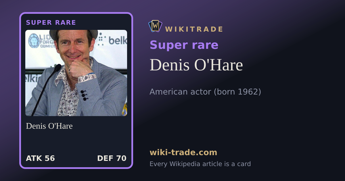 Denis O'Hare — Super rare card