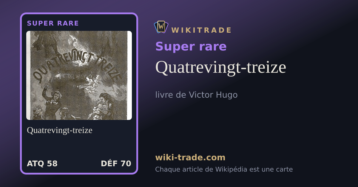 Quatrevingt-treize — carte Super rare
