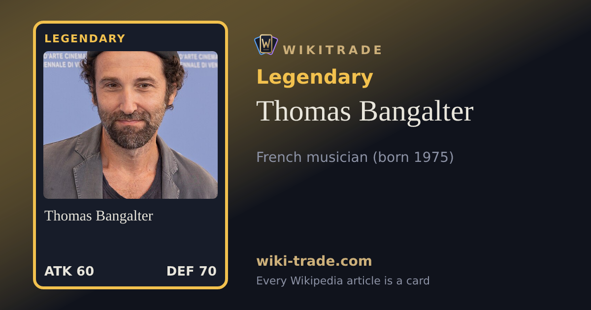 Thomas Bangalter — Legendary card