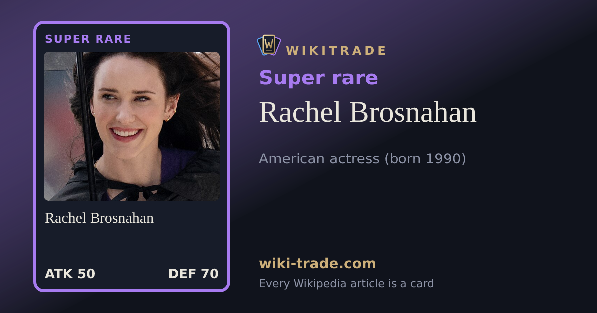 Rachel Brosnahan — Super rare card