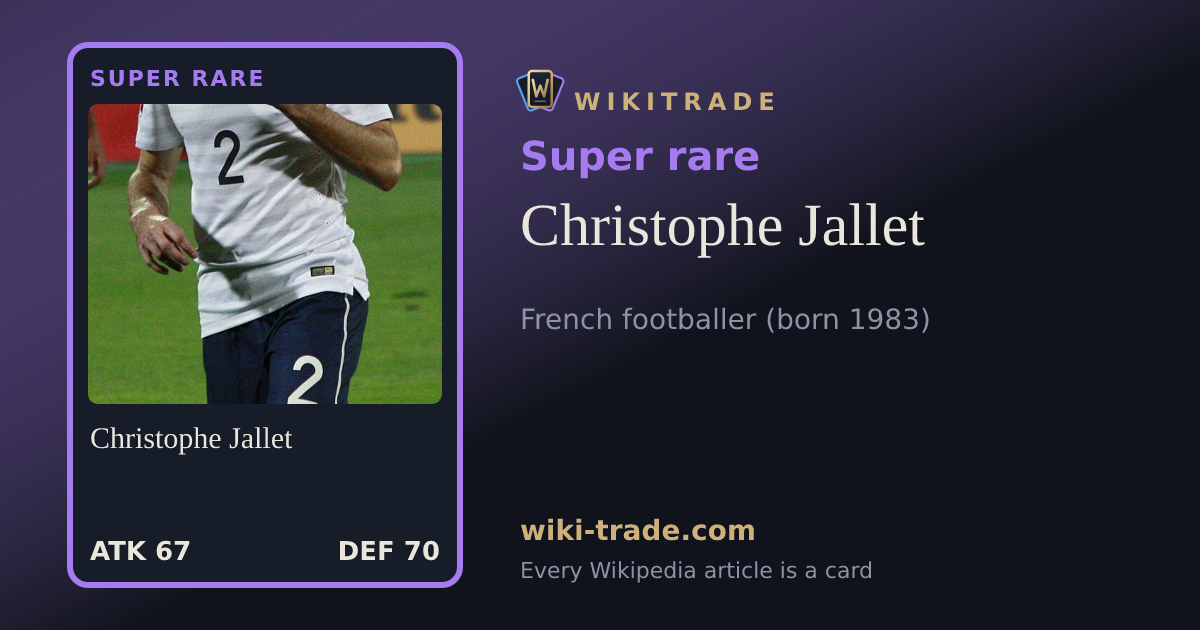 Christophe Jallet — Super rare card