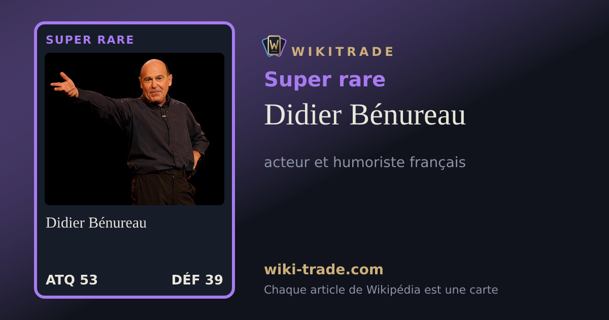 Didier Bénureau — carte Super rare